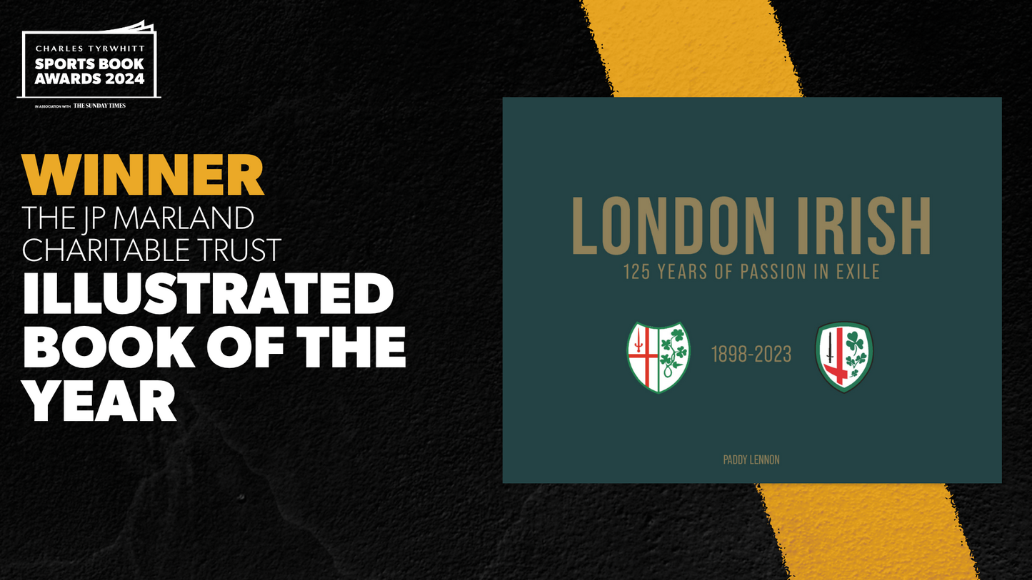 London Irish: 125 Years of Passion in Exile